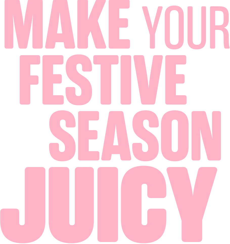 Make your festive season juicy